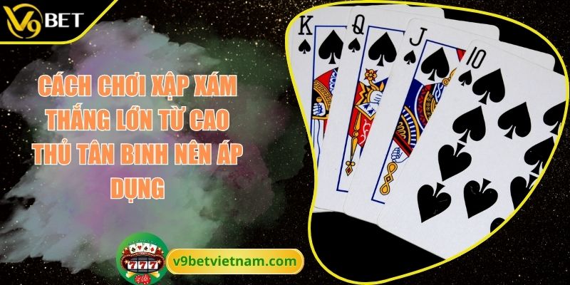 cách chơi xập xám